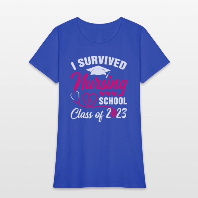 I Survived Nursing School Graduation Class Of 2023