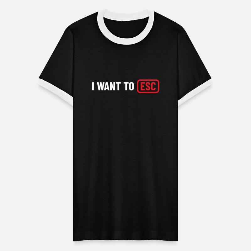 I want to ESC - Developer, PC Nerd, Admin Gift