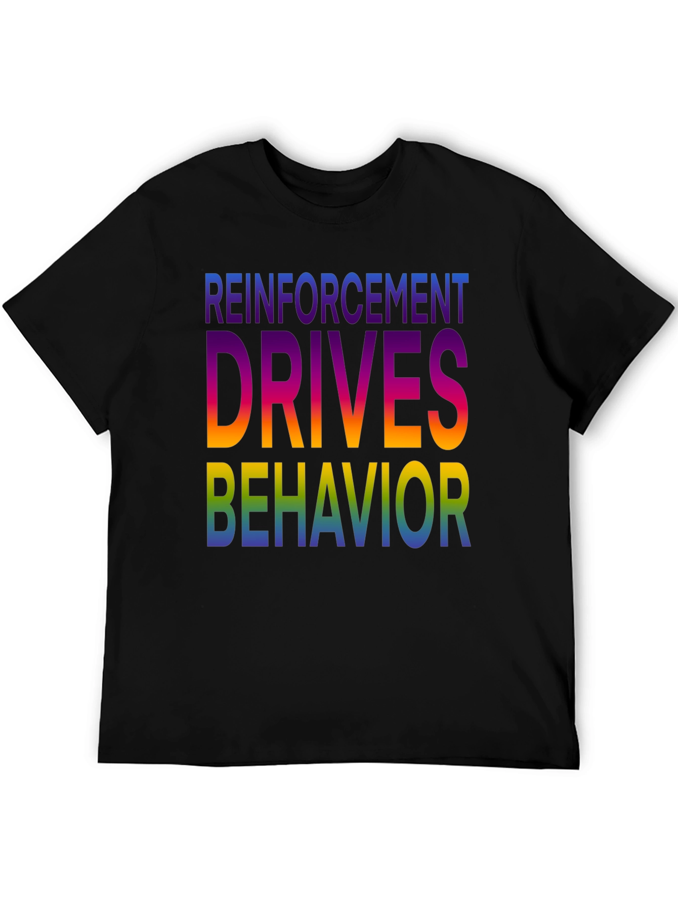 Reinforcement Drives Behavior Graphic T-Shirt