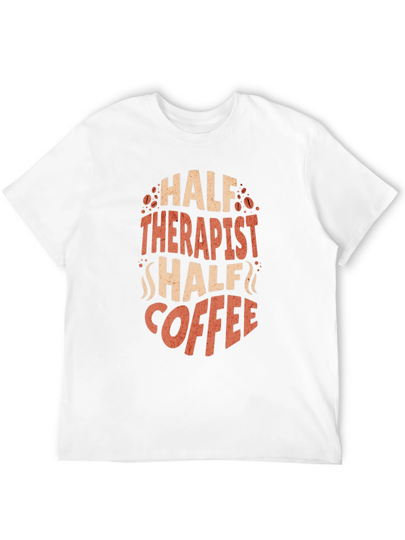Half Therapist Half Coffee Graphic T-Shirt