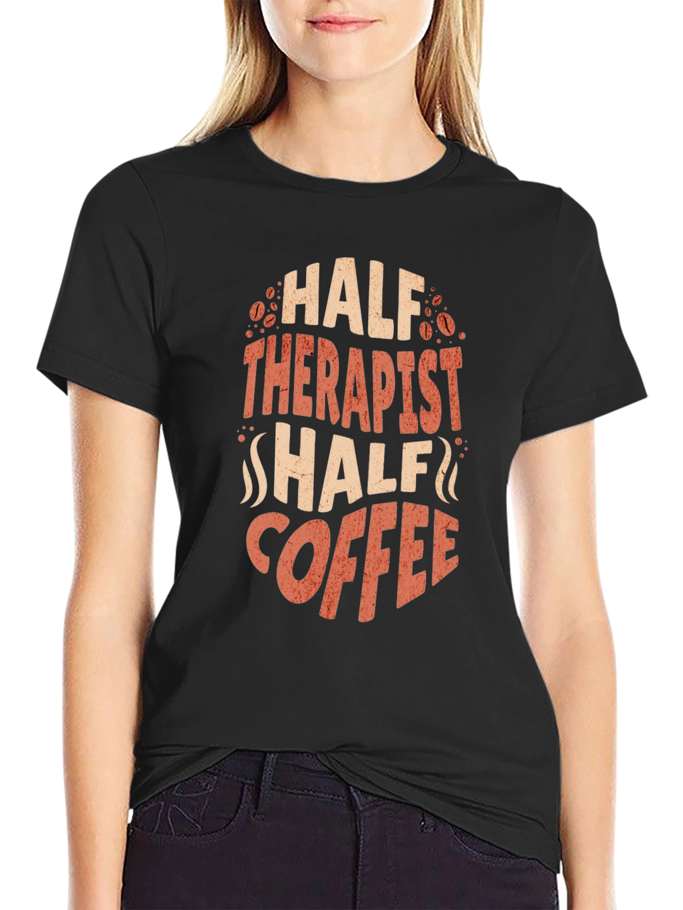 Half Therapist Half Coffee Graphic T-Shirt