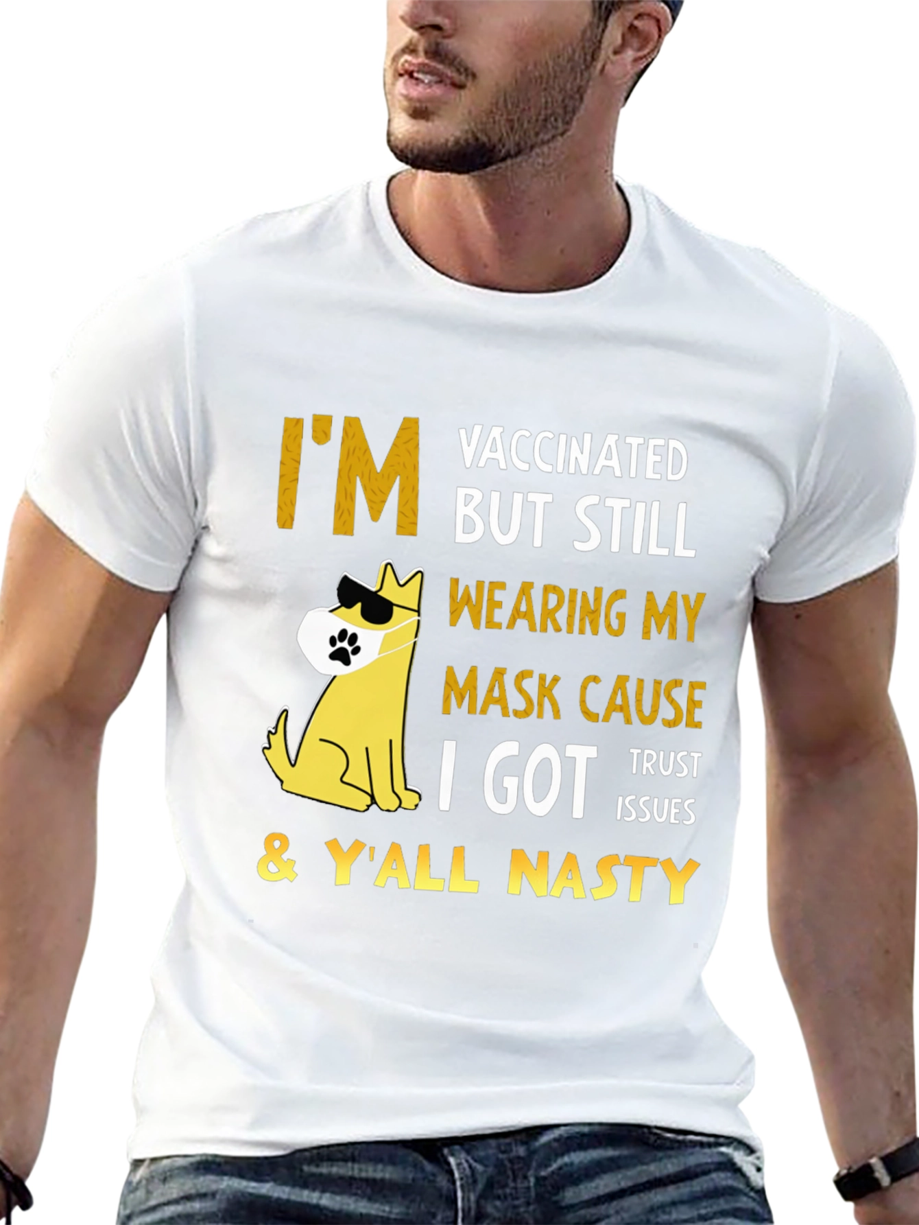 Vaccinated But Still Wearing Mask T-Shirt