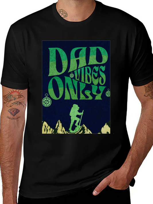 Dad Vibes Only Hiking Graphic Tee