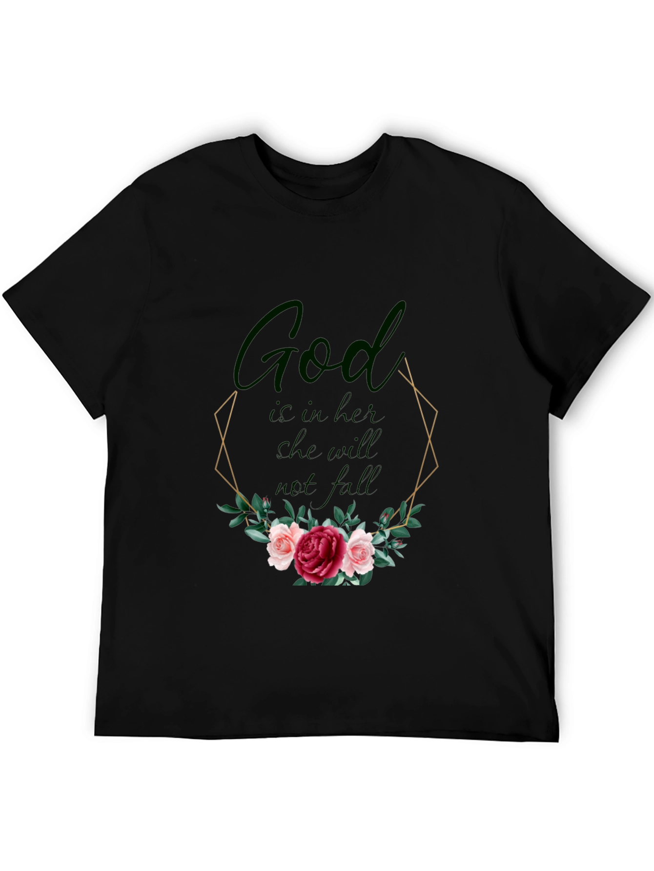 God Is In Her Tee - Floral Design