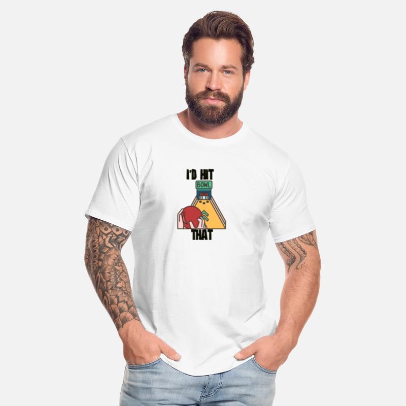 I'd Hit That - Bowling Team Funny Gift