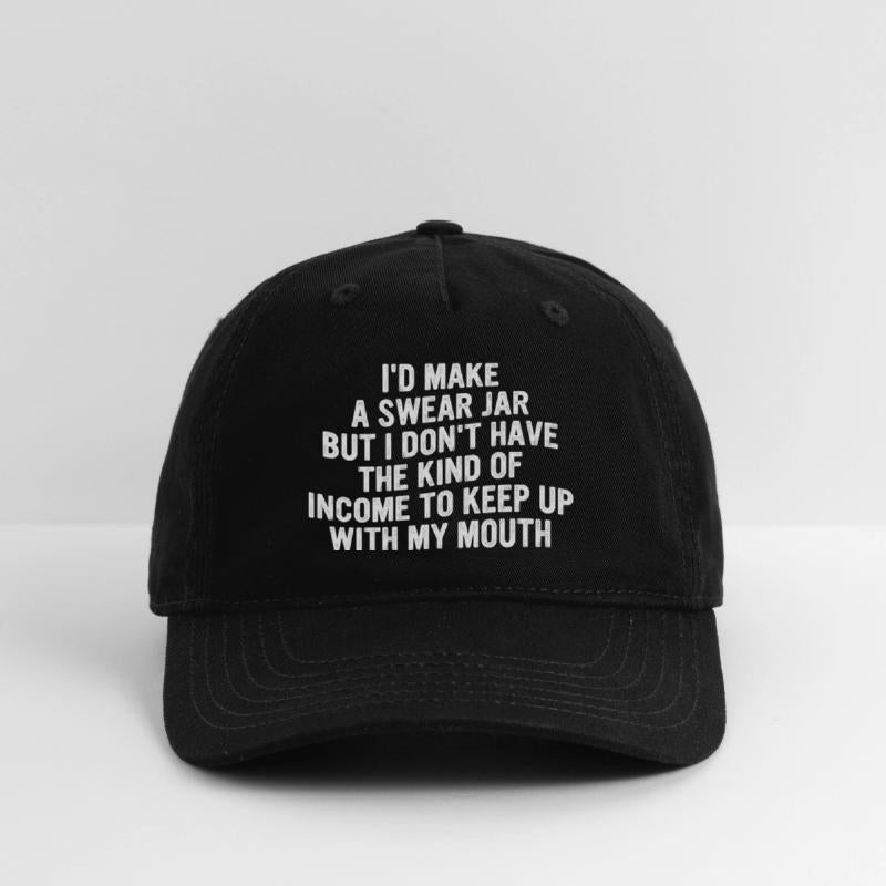 I'd Make A Swear Jar