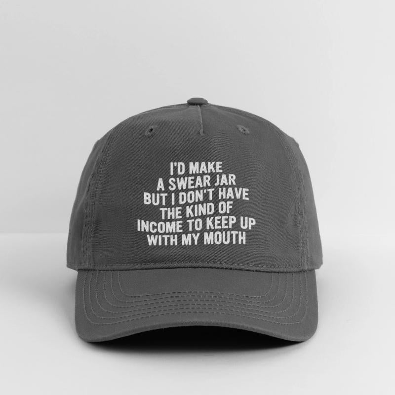 I'd Make A Swear Jar