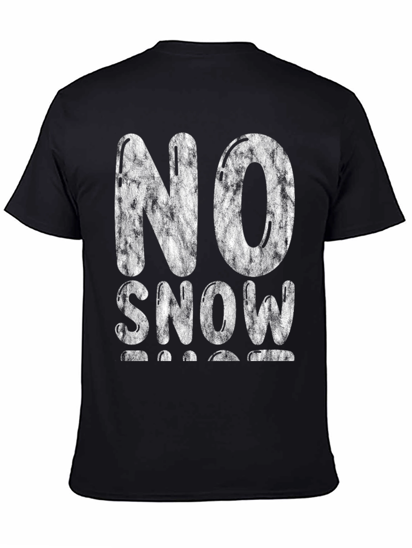 No Snow T-Shirt - Distressed Graphic Tee