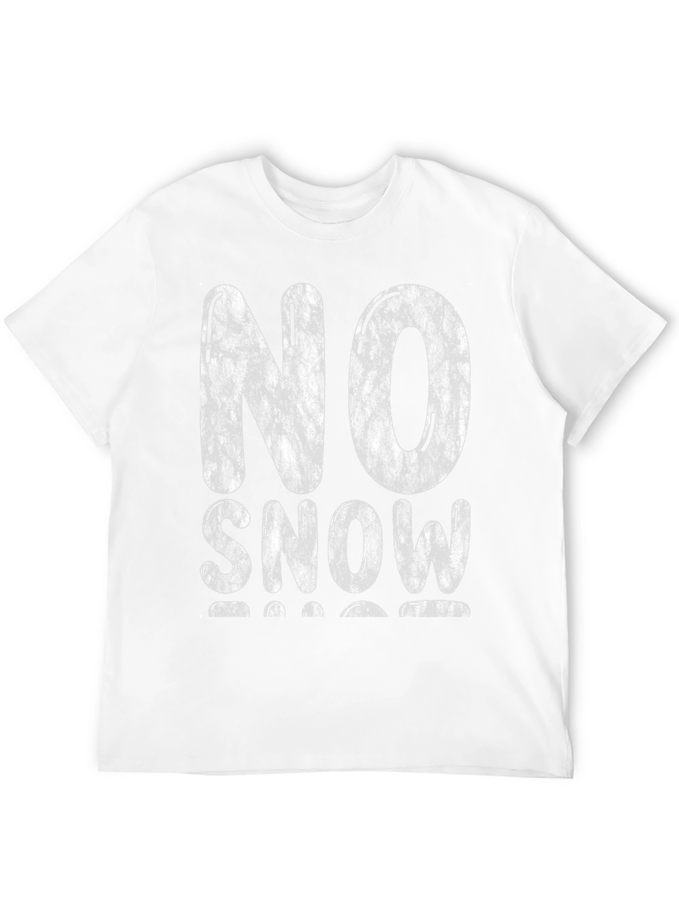 No Snow T-Shirt - Distressed Graphic Tee