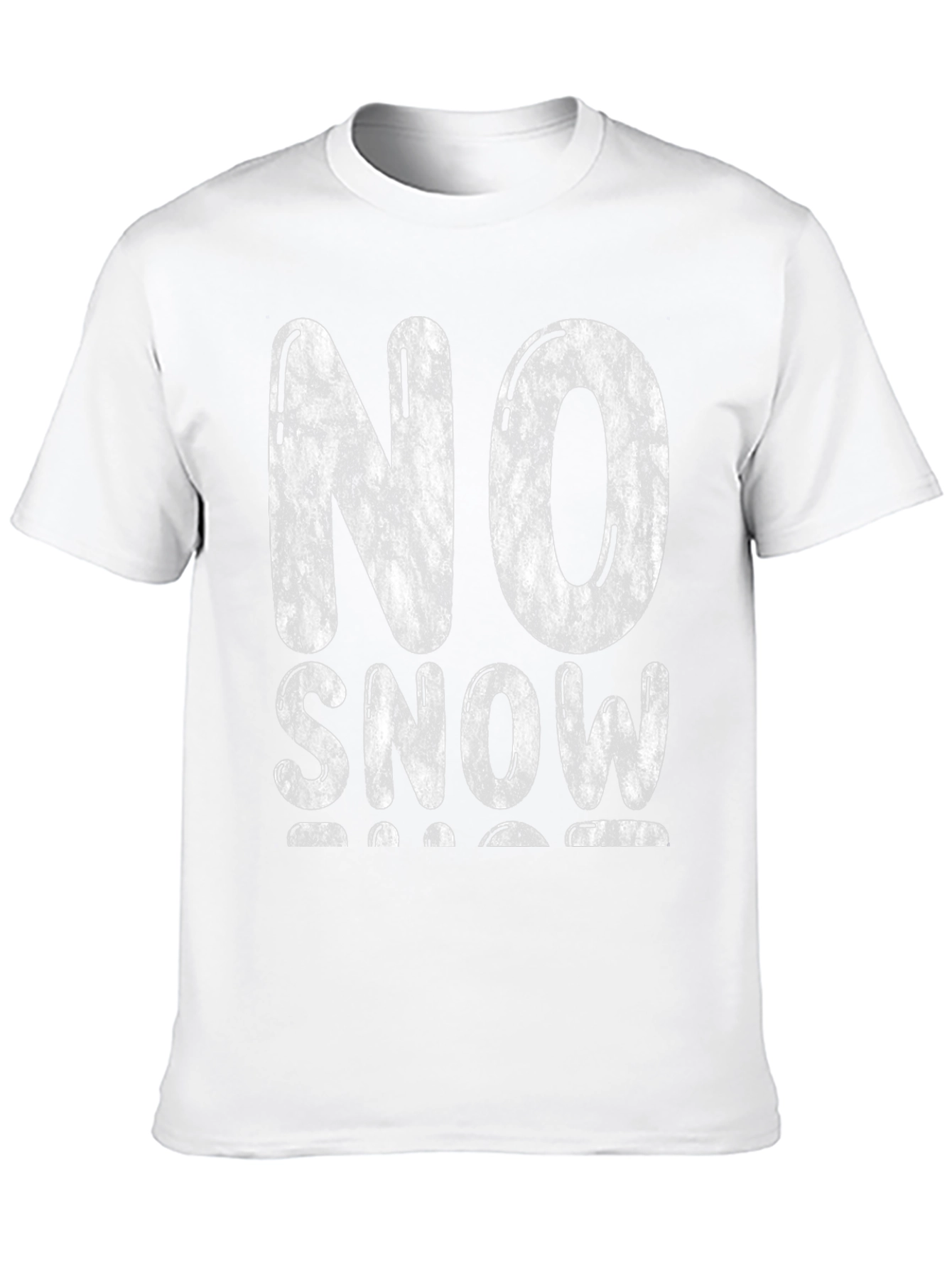 No Snow T-Shirt - Distressed Graphic Tee