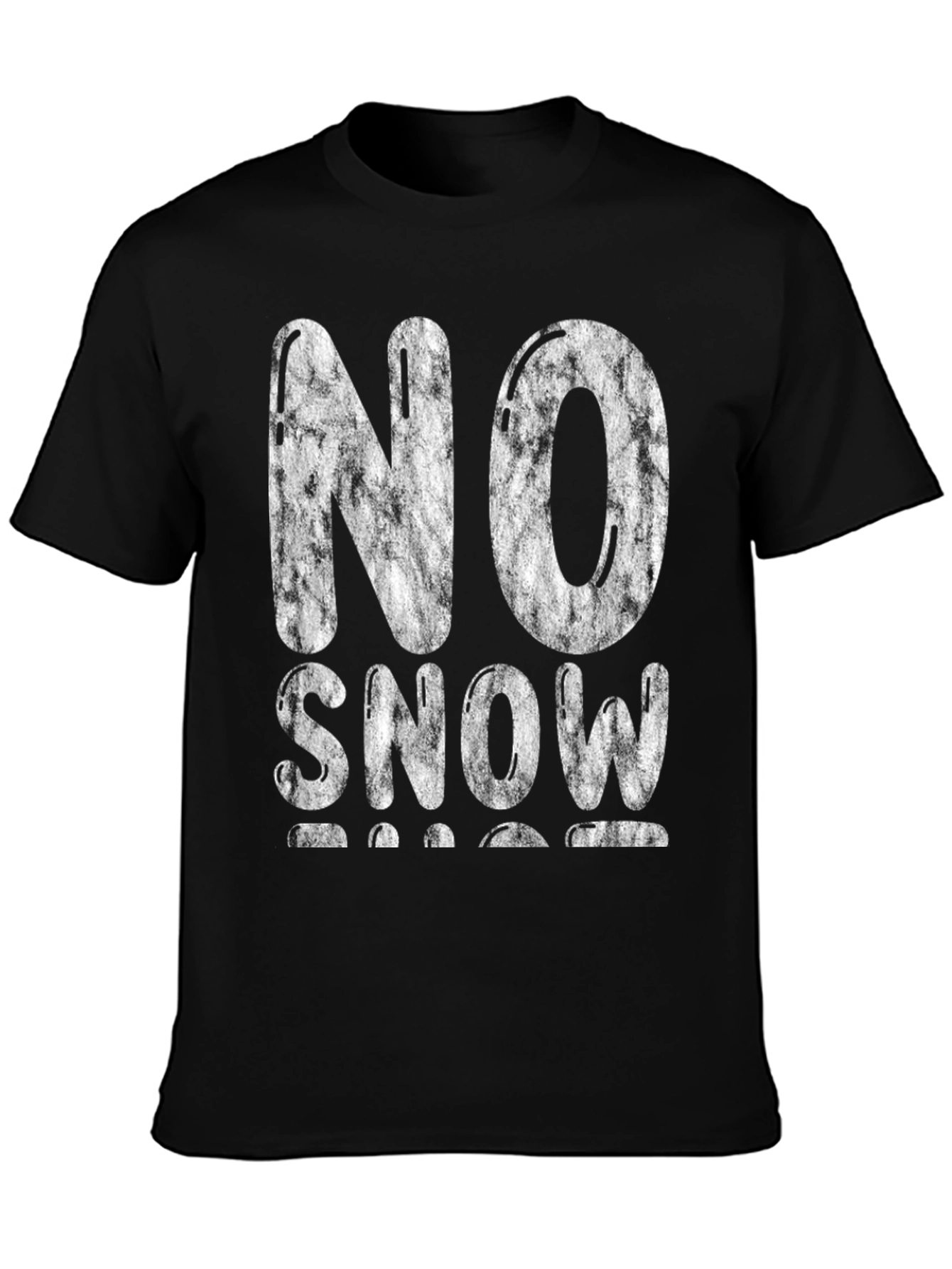 No Snow T-Shirt - Distressed Graphic Tee