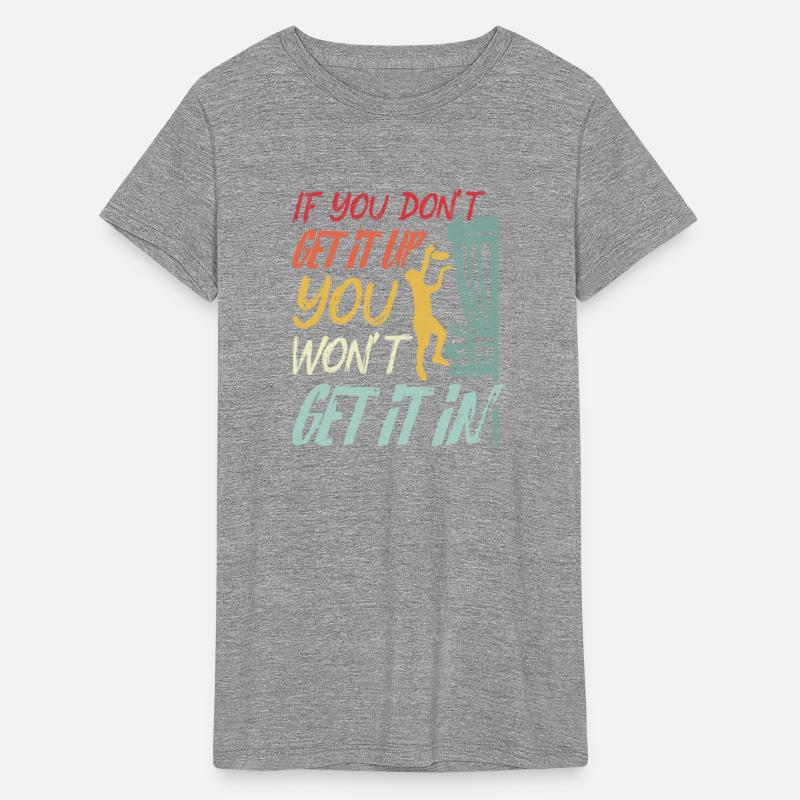 If You Don't Get It Up You Won't Get It In Frisbee