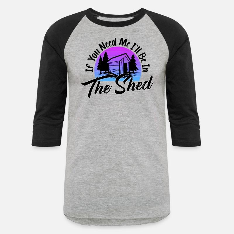 If You Need Me I'Ll Be In The Shed Mecha Gardener
