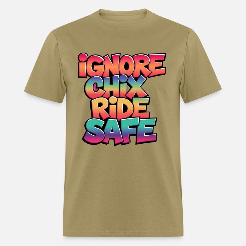Ignore Chix, Ride Safe, Rider Shirt, Cycling Shirt