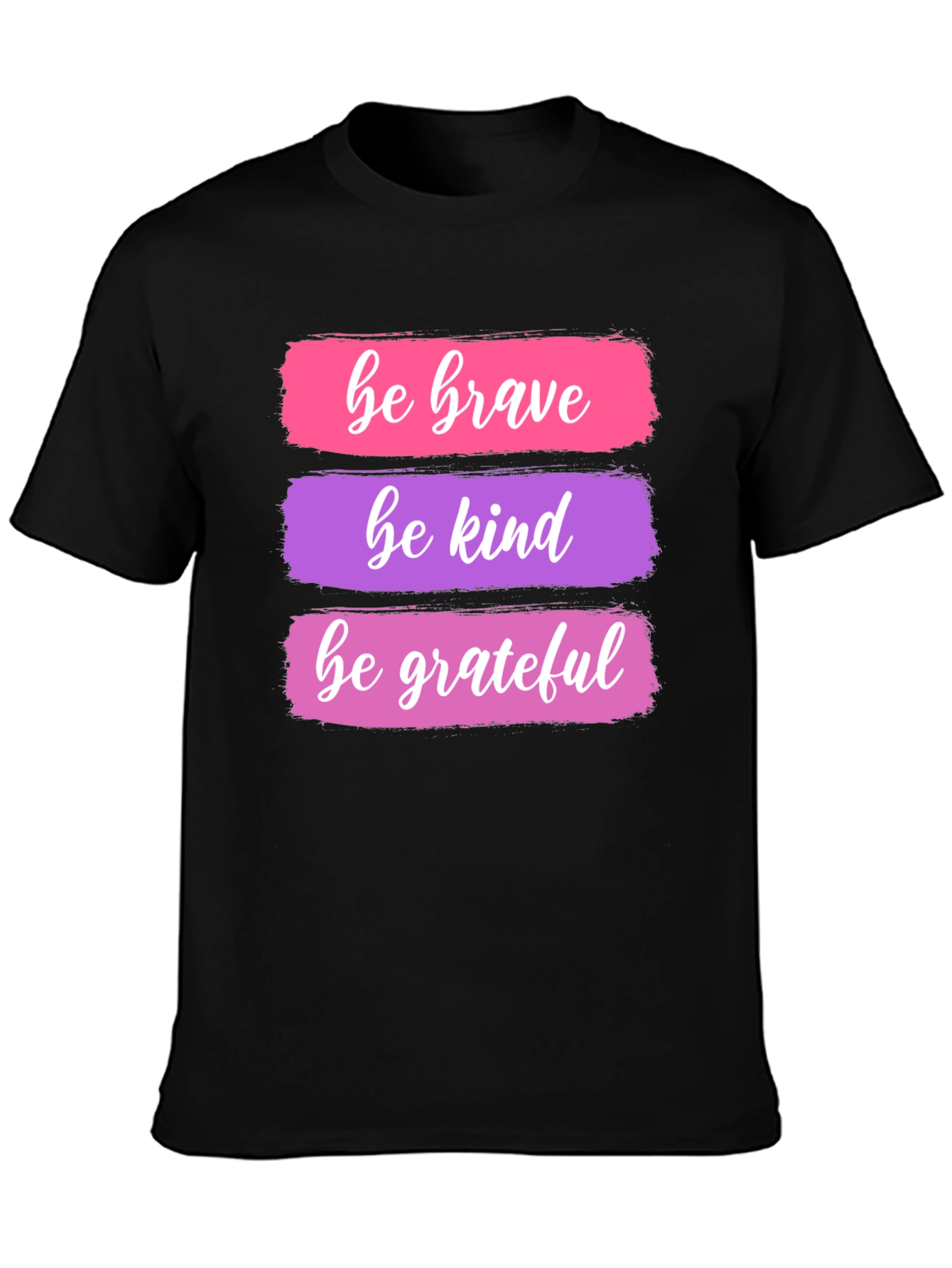 Be Brave Kind Grateful T-Shirt