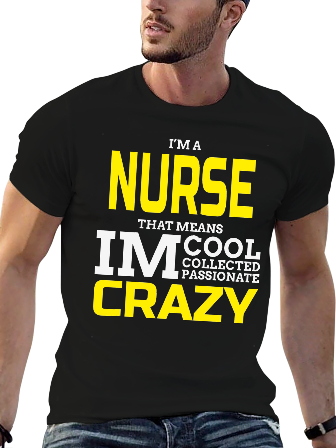 Im a Nurse Crazy T-Shirt