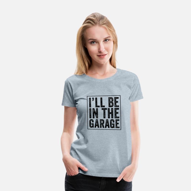 I'Ll Be In The Garage Mechanic Dad Joke Handyman G