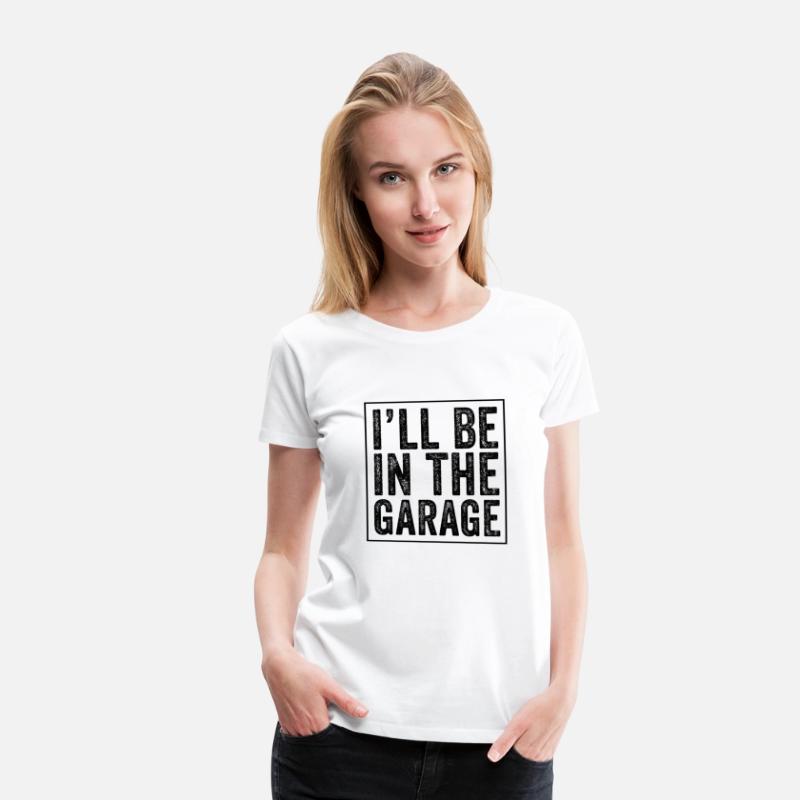 I'Ll Be In The Garage Mechanic Dad Joke Handyman G