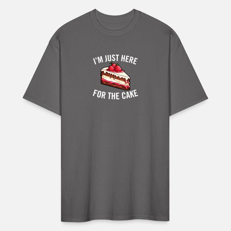 I'm Just Here for the Cake Funny Dessert Lover