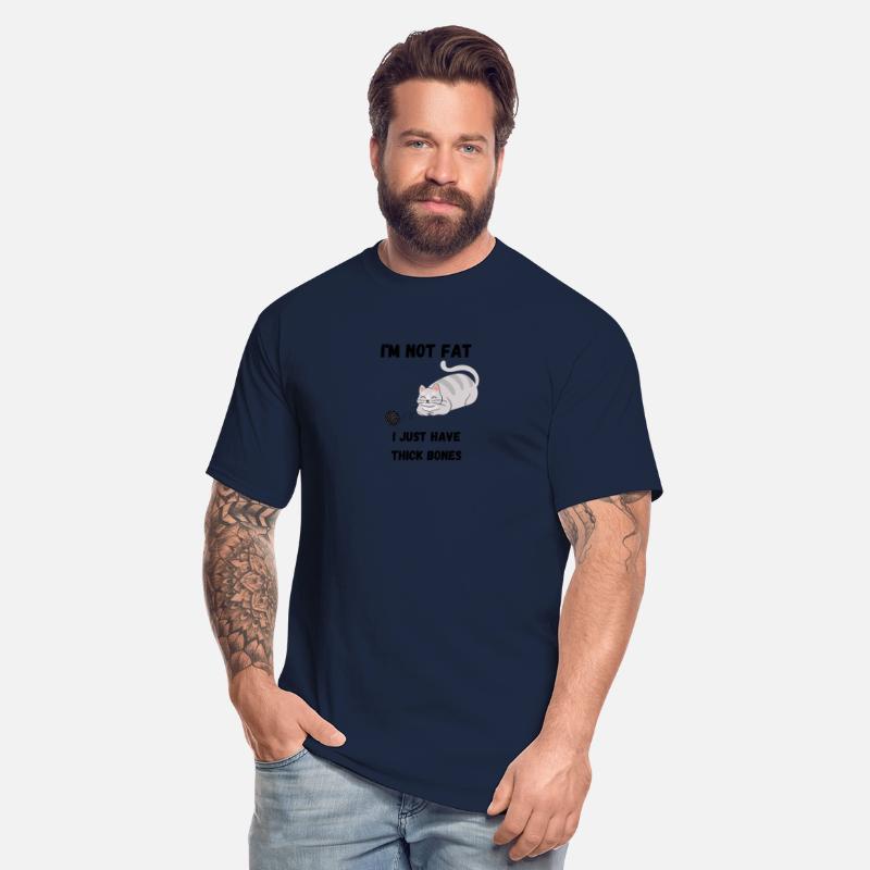 I'm Not Fat Shirt, I Just Have Thick Bones Shirt,