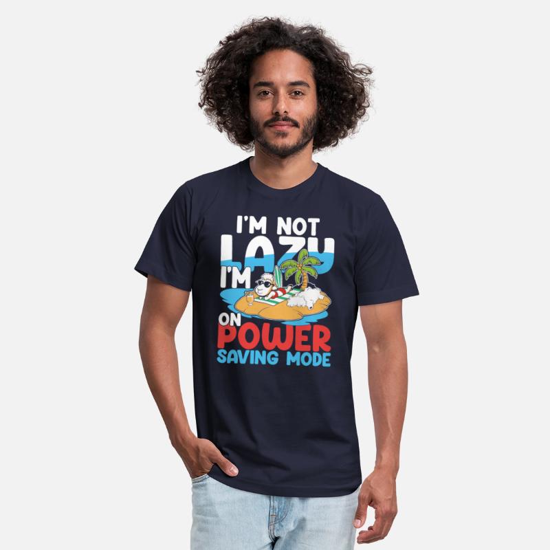 I'm Not Lazy I'm On Power Saving Mode