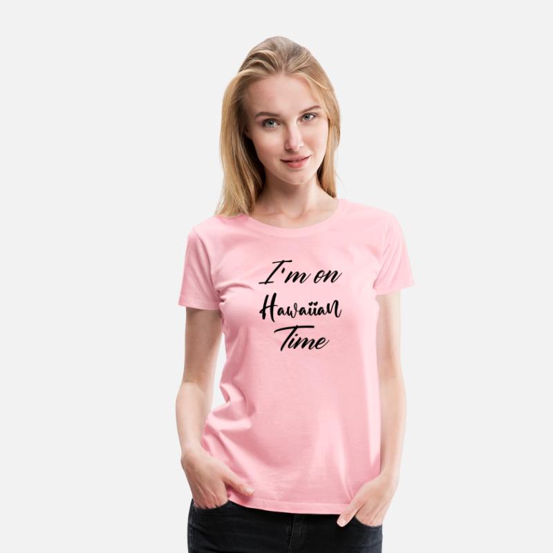 I'm on Hawaiian Time, Hawaii, Hawaiian, Vacation,