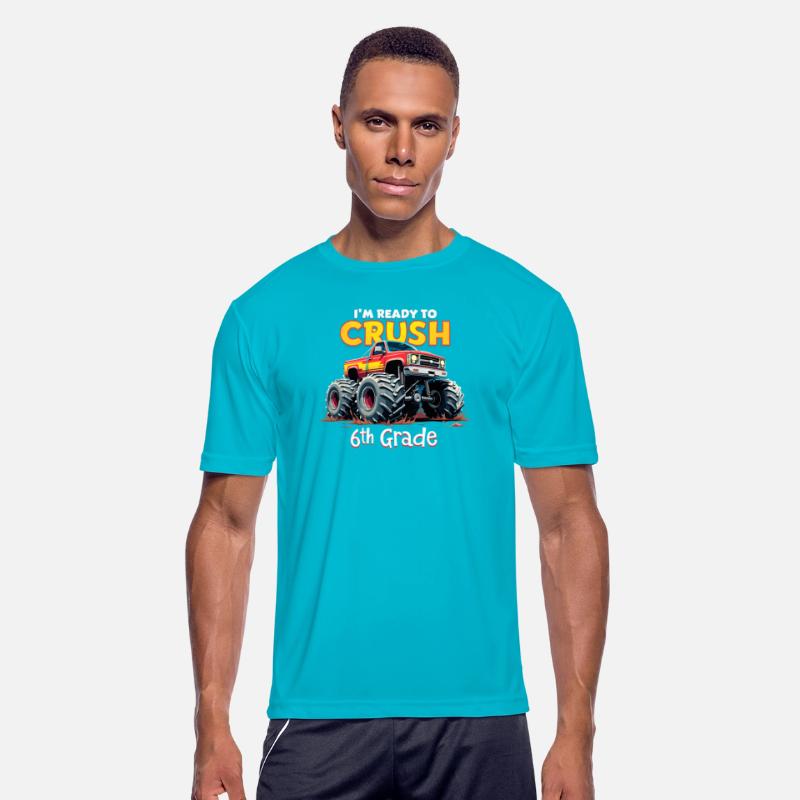 I'm Ready To Crush 6th Grade Monster Truck Back To