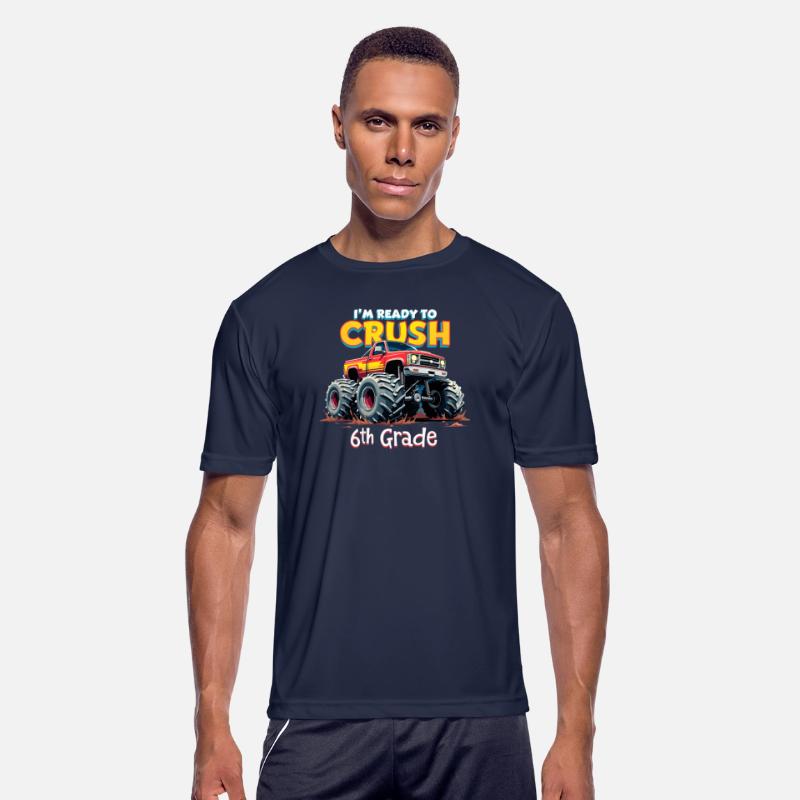 I'm Ready To Crush 6th Grade Monster Truck Back To