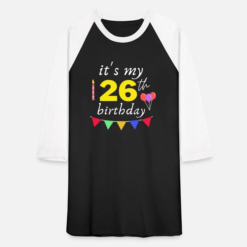 it s my 26th birthday