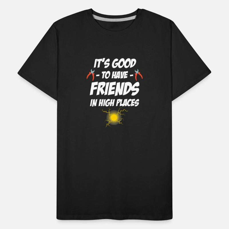 It's Good To Have Friends In High Places Funny