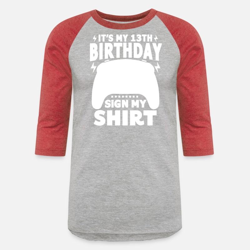 It's My 13th Birthday Sign My Shirt Video Gamer