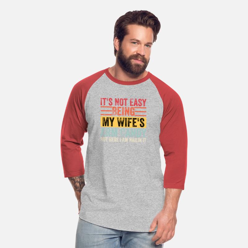 It'S Not Easy Being My Wife'S Arm Candy But Here
