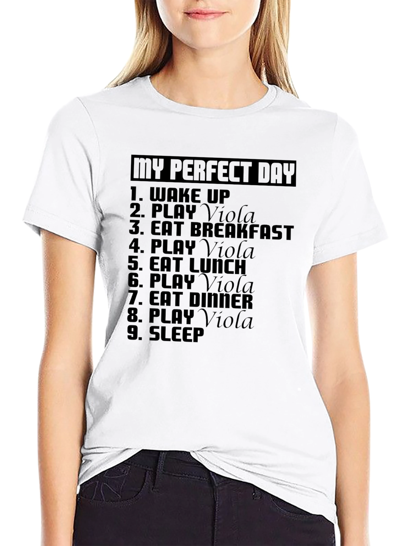 My Perfect Day: Play Viola T-Shirt