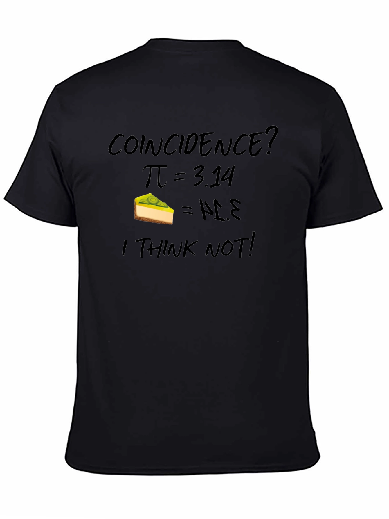 Coincidence? Pi = 3.14 Pie T-Shirt