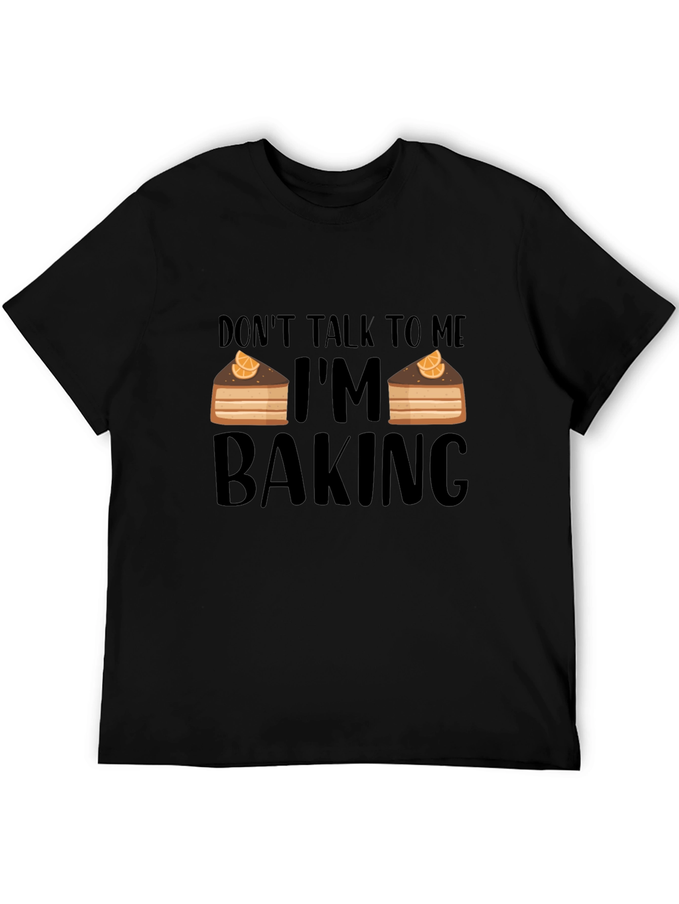 Dont Talk to Me Im Baking T-Shirt