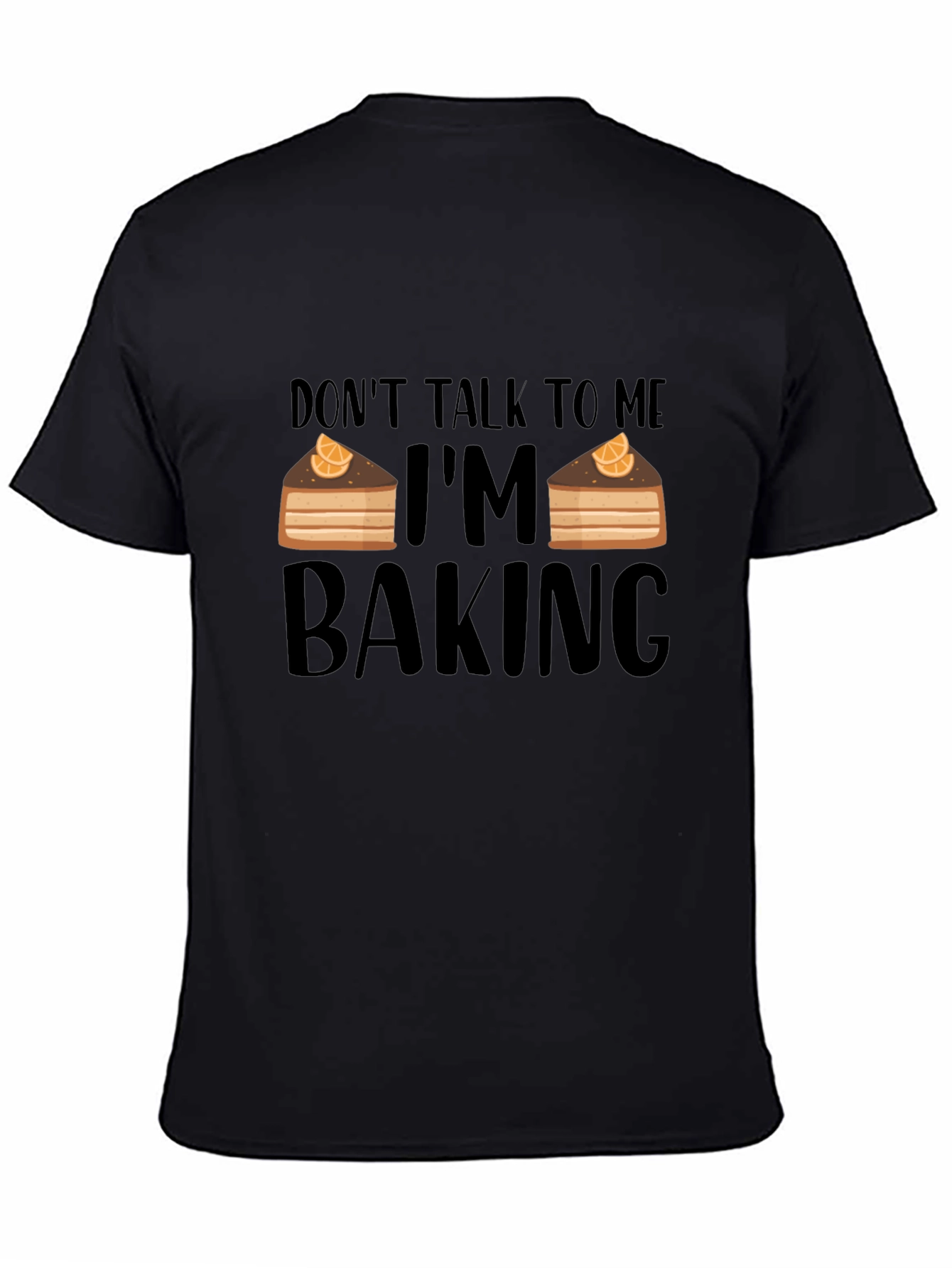 Dont Talk to Me Im Baking T-Shirt