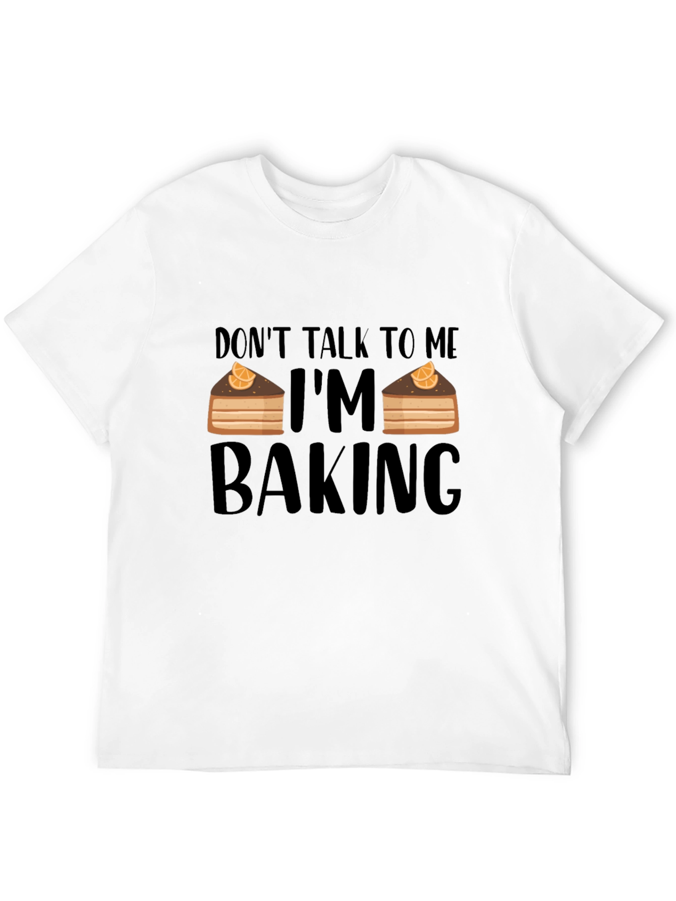 Dont Talk to Me Im Baking T-Shirt