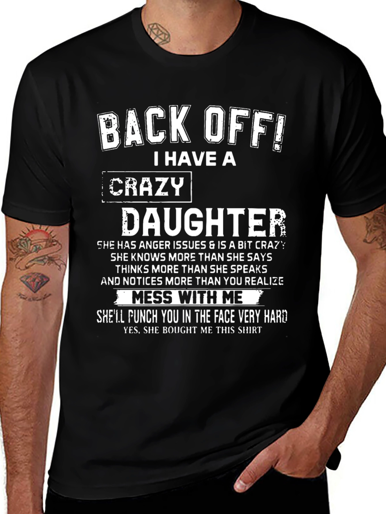 Back Off! Crazy Daughter Graphic Novelty T-Shirt