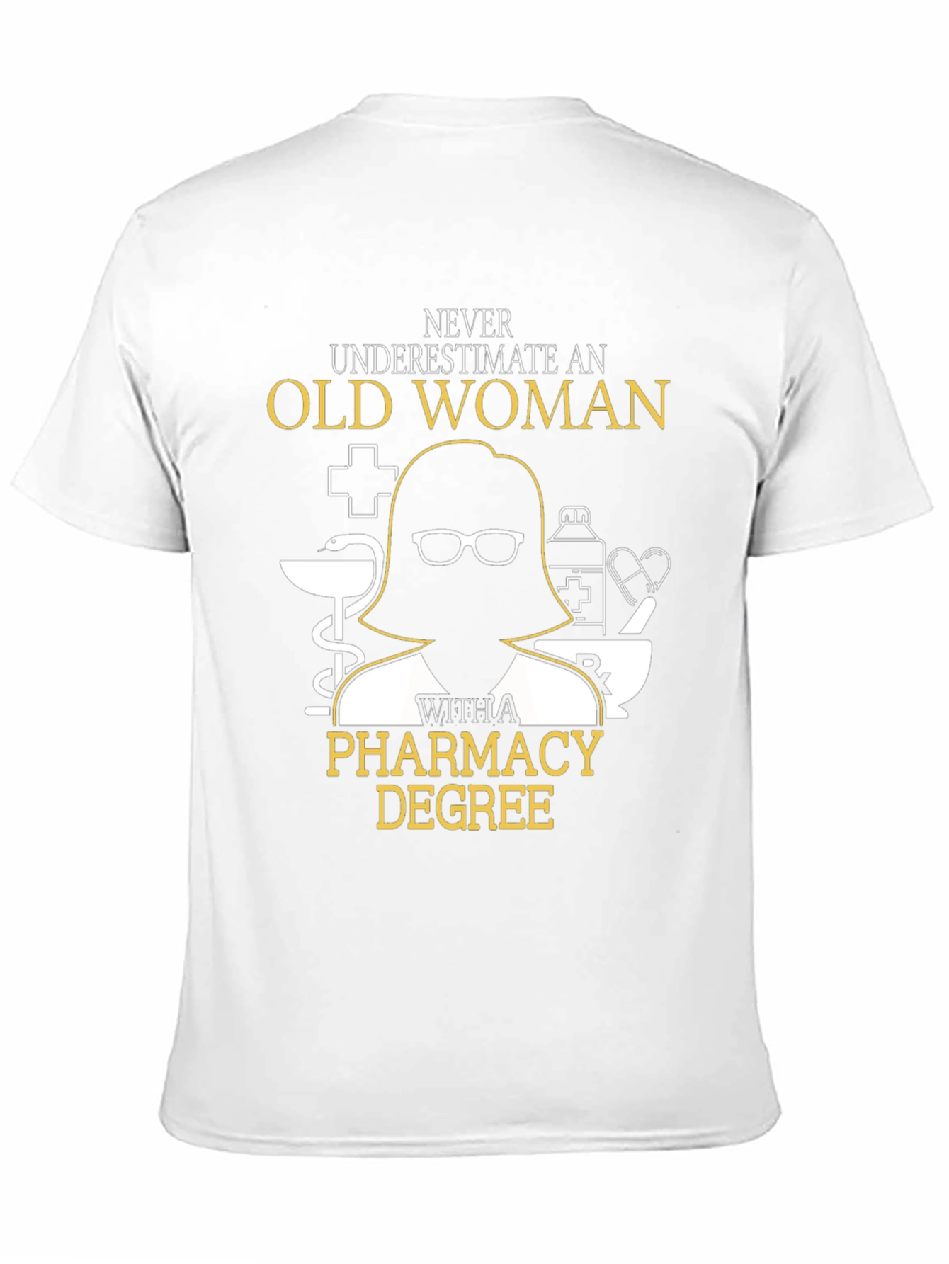 Old Woman Pharmacy Degree T-Shirt