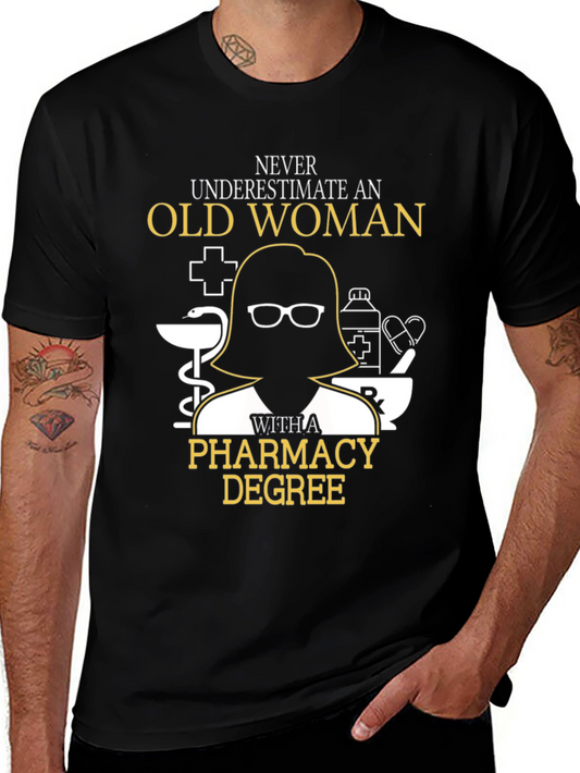 Old Woman Pharmacy Degree T-Shirt