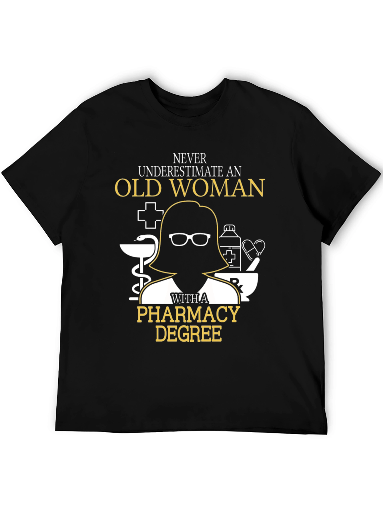 Old Woman Pharmacy Degree T-Shirt