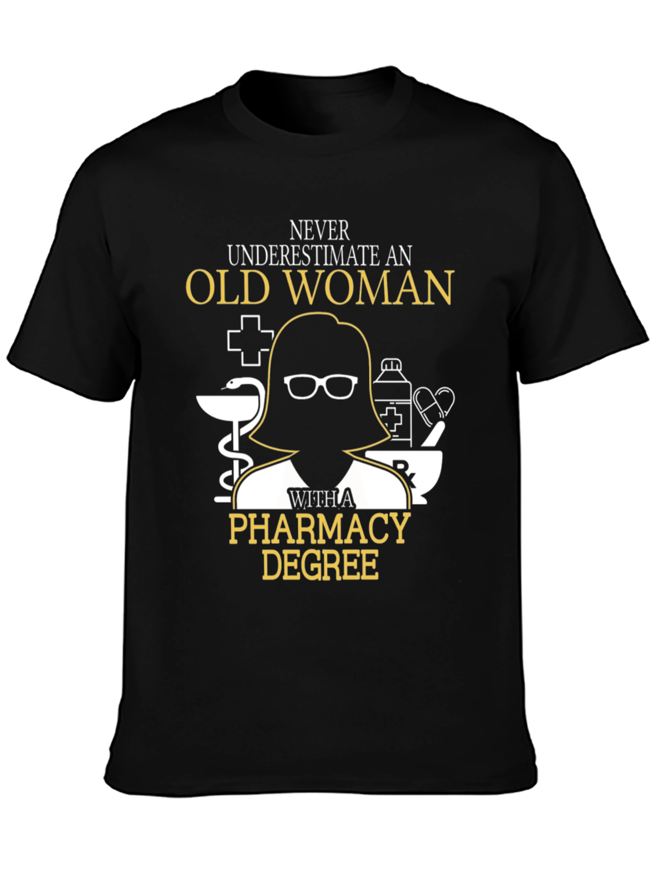 Old Woman Pharmacy Degree T-Shirt