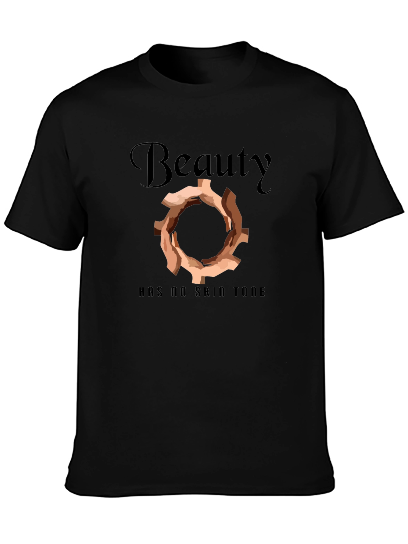 Beauty Has No Skin Tone Graphic Tee