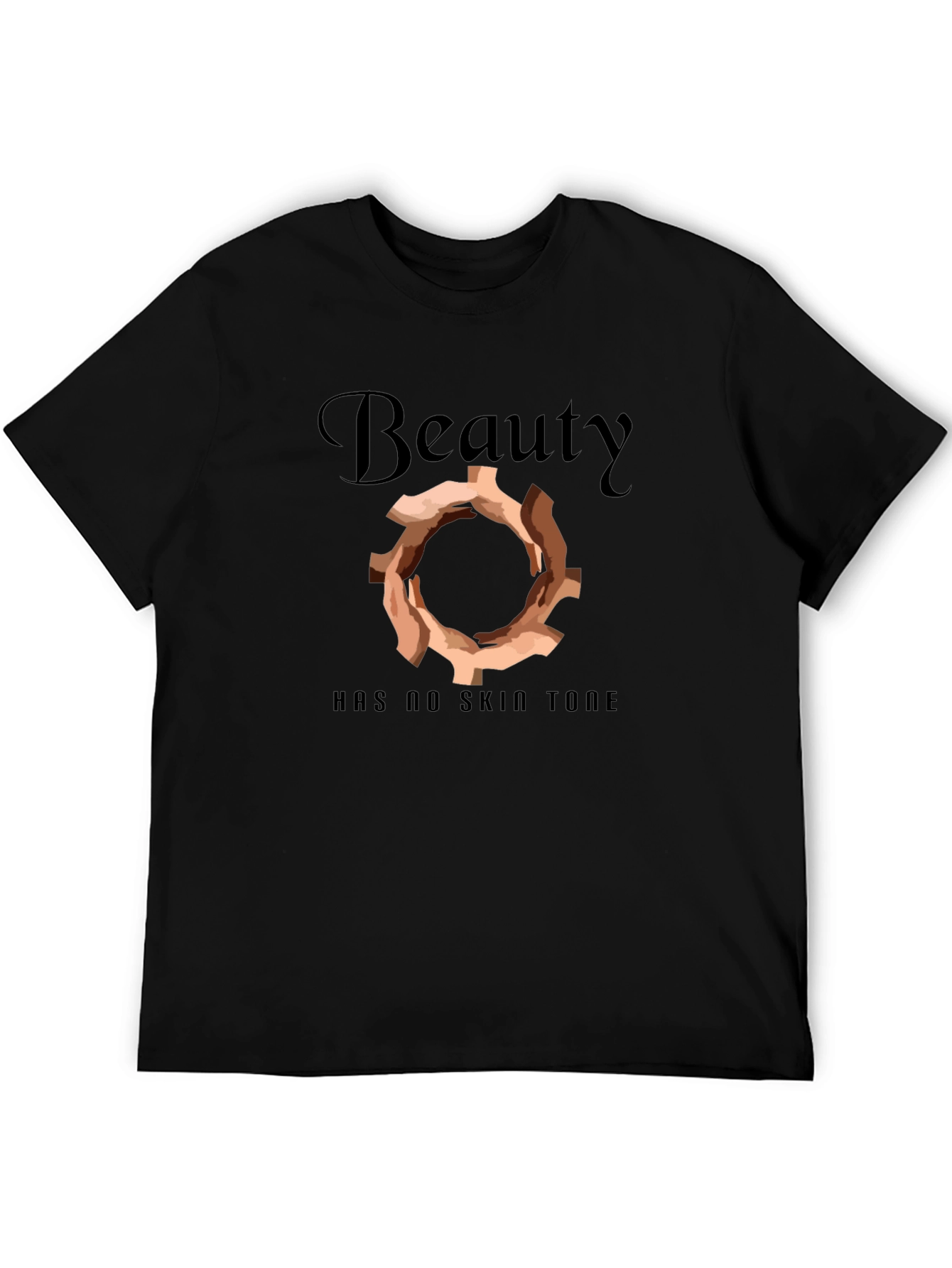 Beauty Has No Skin Tone Graphic Tee