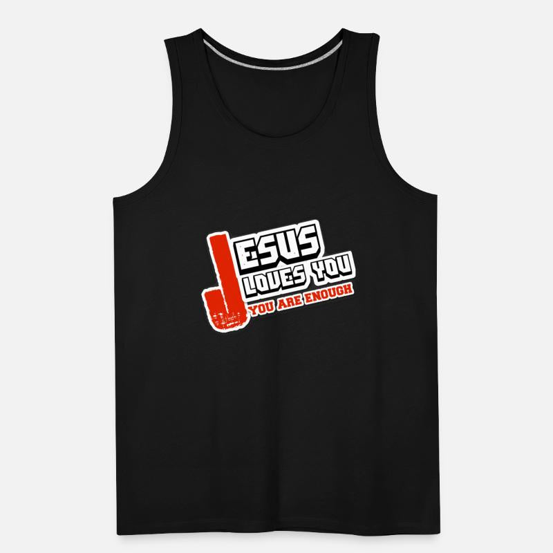 Jesus loves you are enough