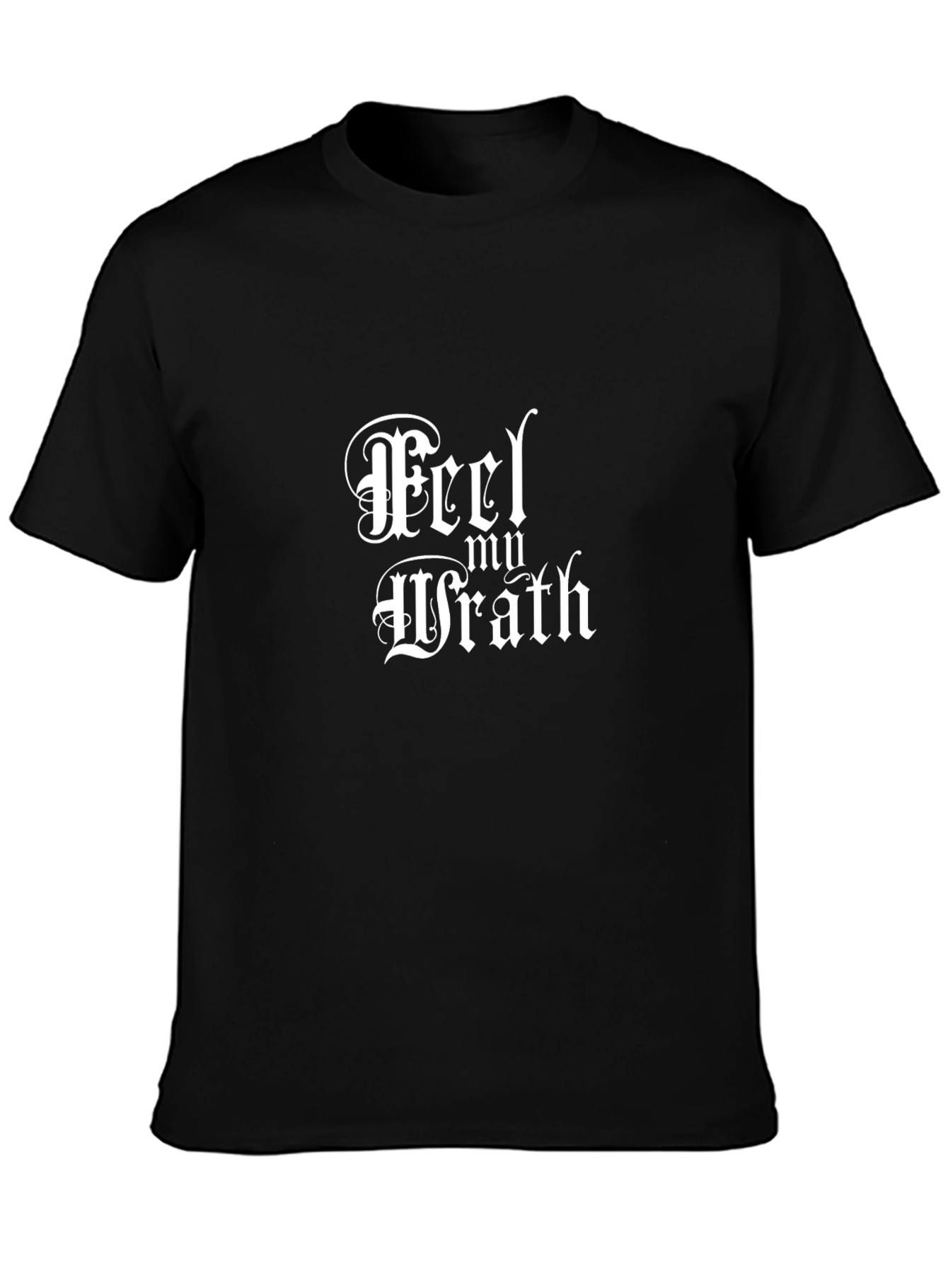 Feel My Wrath Graphic Tee - Black Cotton T-Shirt