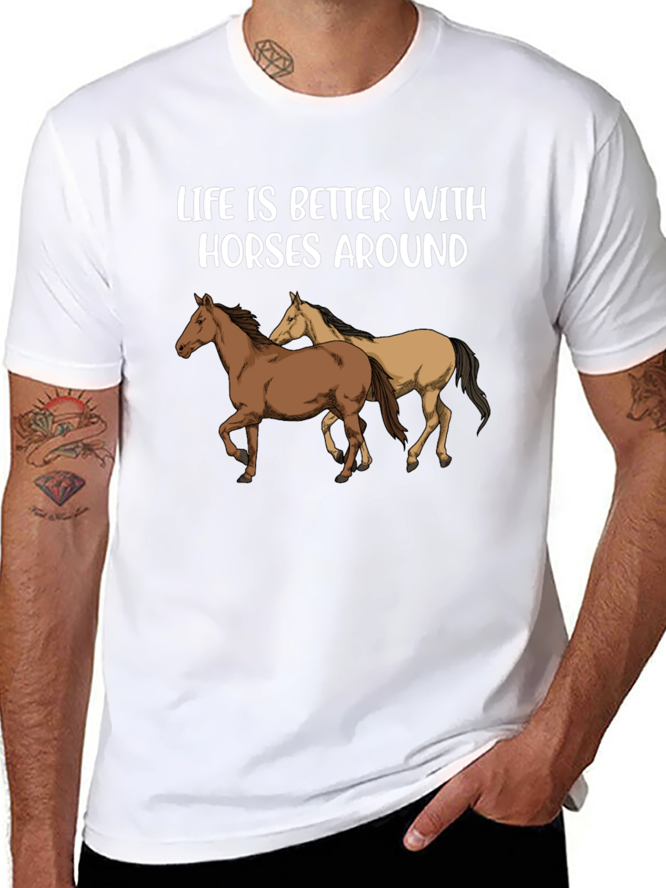 Life is Better with Horses Around T-Shirt