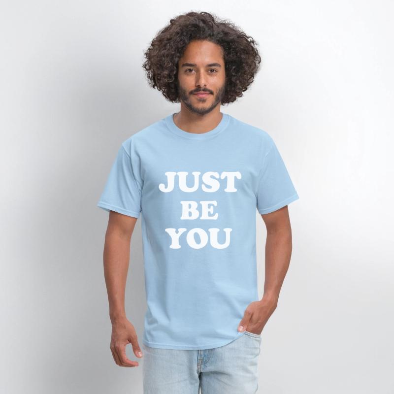 just be you