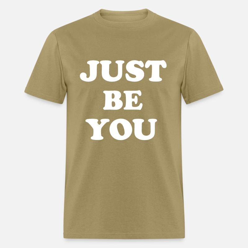 just be you
