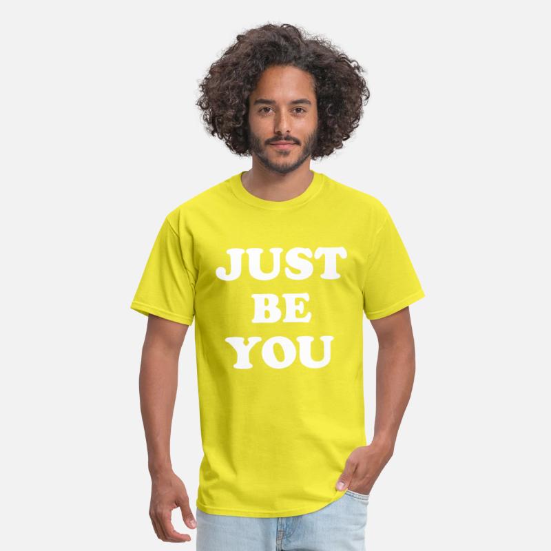 just be you